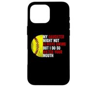 My Daughter Might Not Always Swing But I Do So Watch Case for iPhone 16 Pro Max