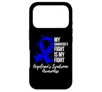 My Daughter’s Fight Is My Fight Angelman Syndrome Awareness Case for iPhone 17 Pro