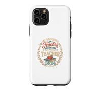 My Daughter Teaches So I Am One Proud Teacher Mom Case for iPhone 11 Pro