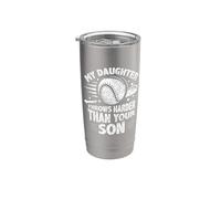My Daughter Throws Harder Than Your Son Baseball Softball Stainless Steel Insulated Tumbler