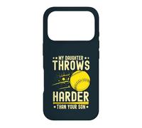 My Daughter Throws Harder Than Your Son Softball Case for iPhone 17 Pro