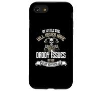 My daughter will never have daddy issues the boyfriend will Case for iPhone SE (2020) / 7/8