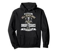 My daughter will never have daddy issues the boyfriend will Pullover Hoodie