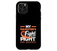 My Daughters Fight Is My Fight ADHD Awareness Orange Ribbon Case for iPhone 11 Pro