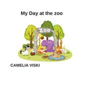 My Day at the Zoo: Fun Animal Book for Kids Ages 3-6