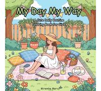 My Day, My Way: A Cute Daily Routine Coloring Book for Girls