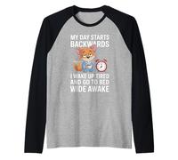 My Day Starts Backwards I Wake Up Tired and Go to Bed Wide Raglan Baseball Tee