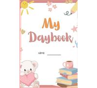 MY DAYBOOK: A daily journal