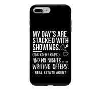 My Days Are Stacked With Showings Real Estate Agent Graphic Case for iPhone 7 Plus/8 Plus
