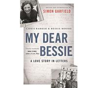 My Dear Bessie: A Love Story in Letters (Main)
