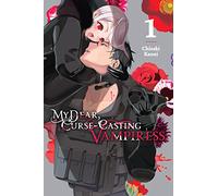 My Dear, Curse-Casting Vampiress, Vol. 1: (MY DEAR CURSE-CASTING VAMPIRESS GN)