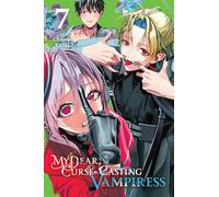 My Dear, Curse-Casting Vampiress, Vol. 7