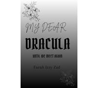 My Dear Dracula: Until we meet again