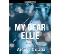 My Dear Ellie: Deutsche Ausgabe: 1 (Liebe Und Freundschaft)