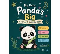My Dear Panda Big Coloring and Activity Book: Fun Coloring, Mazes, Puzzles, and Forest Animal Activities for Kids Ages 2-7