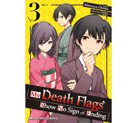 My Death Flags Show No Sign of Ending Volume 3