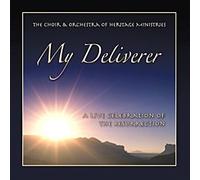 My Deliverer - A Live Celebration of the Resurrection
