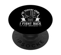 My Demons Know I Fight Back PTSD Awareness PopSockets Adhesive PopGrip