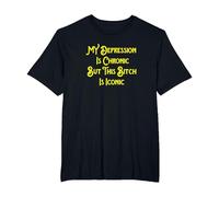 My Depression is Chronic But This Bitch is Iconic Funny T-Shirt, Men's Big and Tall, Black, 3X Tall