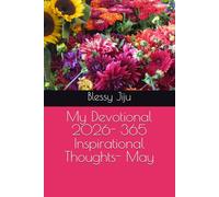 My Devotional 2026- 365 Inspirational Thoughts- May (Devotional 2026- 365 Inspirational Thoughts- Series 1- January)