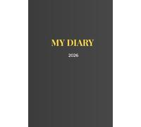 My Diary 2026: Simple & Elegant Daily Dairy - Charcoal Cover