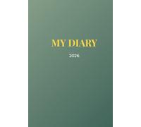 My Diary 2026: Simple & Elegant Daily Dairy - Sage Green Cover