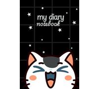My Diary: Cute Cat Edition: A 120-Page Kawaii Notebook with Long College-Lined Cream Paper for Journaling, Notes, and Daily Thoughts