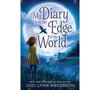 My Diary from the Edge of the World