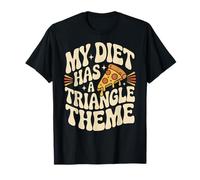 My Diet Has A Triangle Theme Funny Pizza T-Shirt