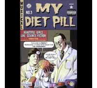 My Diet Pill - Beautiful Girls Like Science-Fiction