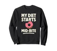 My Diet Starts Mid-Bite Funny Donut Quote Sweatshirt