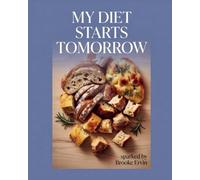 MY DIET STARTS TOMORROW SPARKED BY BROOKE ERVIN