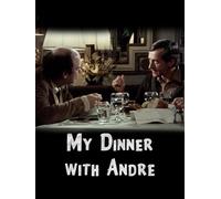 My Dinner with Andre