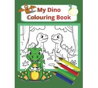 My Dino Colouring Book