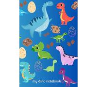 My Dino Notebook - Dinosaur Coloring Book For Kids: A Coloring Book For Kids That Lets Them Name Their Own Dinosaurs