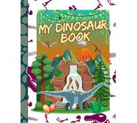 My Dinosaur Book: A Creative Activity Book with Repeatable Prompts and Challenges