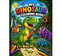 My Dinosaur Coloring Book