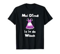 My Dirndl is in There wash, My Dirndl is in the Laundry T-Shirt