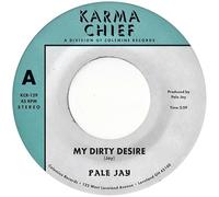My Dirty Desire/Dreaming In Slow Motion [7" VINYL]