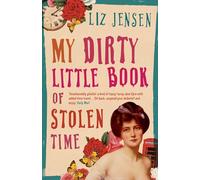 My Dirty Little Book of Stolen Time
