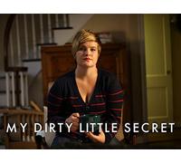 My Dirty Little Secret