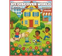 My Discover World: Coloring Fun with Vehicules,Helpers,and neighborhood life