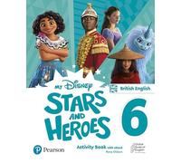 My Disney Stars and Heroes British Edition Level 6 Activity Book with eBook (Friends and Heroes)