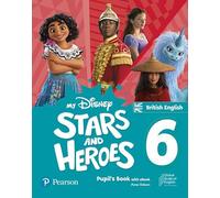 My Disney Stars and Heroes British Edition Level 6 Pupil's Book with eBook and Digital Activities (Friends and Heroes)