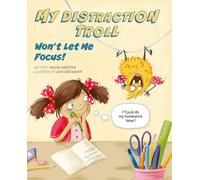 My Distraction Troll Won't Let Me Focus!