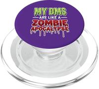My DMs Are Like a Zombie Apocalypse - Funny Viral meme PopSockets PopGrip for MagSafe