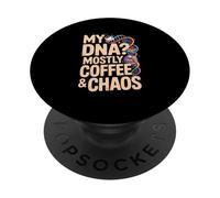 My DNA? Mostly Coffee And Chaos Books Nerd Life PopSockets Adhesive PopGrip