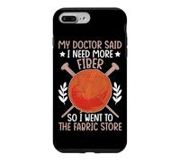 My Doctor Said I Need More Fiber Case for iPhone 7 Plus/8 Plus