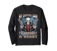 My Doctor Said I'm Morbidly A Beast Funny Hard Meme Bootleg Long Sleeve T-Shirt