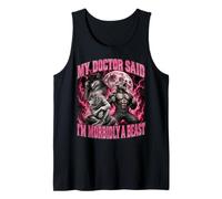 My Doctor Said I'm Morbidly A Beast Funny Werewolf Meme Tank Top